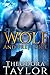 Wolf and Prejudice: 50 Loving States, Alaska (The Alaska Princesses Trilogy #2)