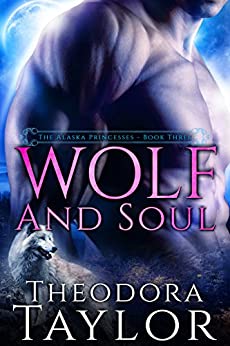 Wolf and Soul: 50 Loving States, Oklahoma (The Alaska Princesses Trilogy #3)