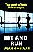 Hit and Run by Alan Gorevan
