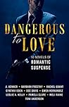 Dangerous to Love Dangerous to Love