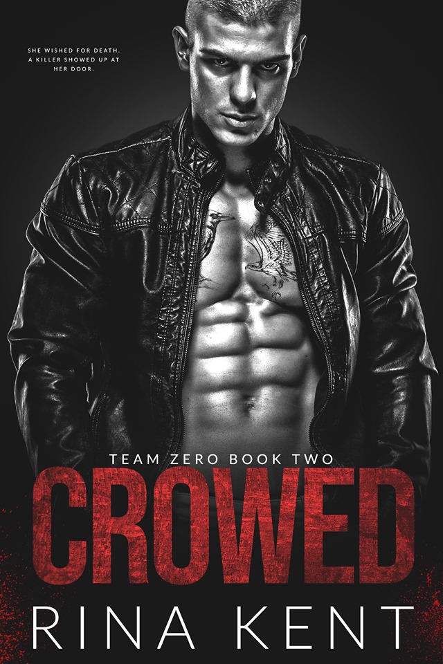 Crowed (Team Zero, #2)