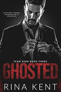 Ghosted (Team Zero, #3)