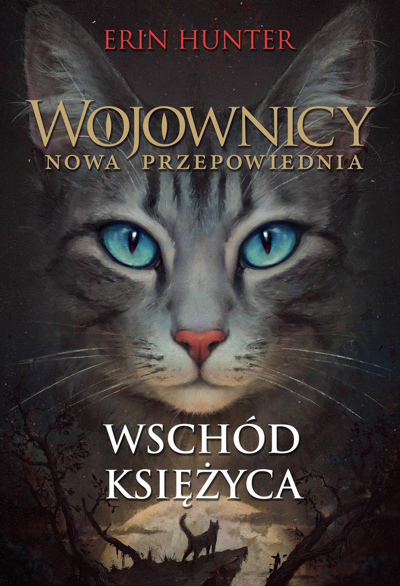 Wschód Księżyca (Wojownicy Nowa Przepowiednia, #2)