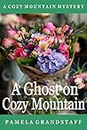 A Ghost on Cozy M...