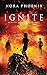 Ignite (Ignite, #1)