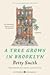 A Tree Grows in Brooklyn