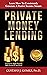 Private Money Lending by Gustavo J. Gomez