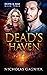 Dead's Haven by Nicholas Gagnier