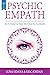 Psychic Empath: How To Deve...