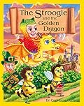 The Stroogle and the Golden Dragon