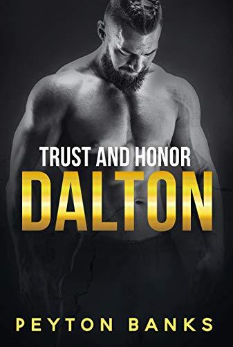 Dalton (Trust and Honor #2)