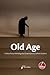 Old Age: A Short Story Anthology by Contemporary Serbian Authors