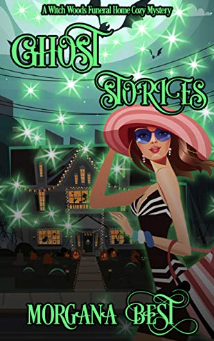 Ghost Stories (Witch Woods Funeral Home #4)