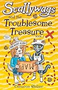 Scallywags and the Troublesome Treasure