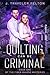 Quilting Can Be Criminal (Fiber Mavens #1) by J. Traveler Pelton
