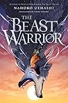 The Beast Warrior by Nahoko Uehashi