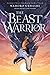 The Beast Warrior (The Beast Player, #3-4)