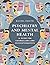 Psychiatry and Mental Health by Rachel Freeth