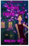 Nothing to Ghost About (Witch Woods Funeral Home, #2)
