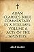 Adam Clarke's Bible Commentary in 8 Volumes: Volume 6, Acts of the Apostles