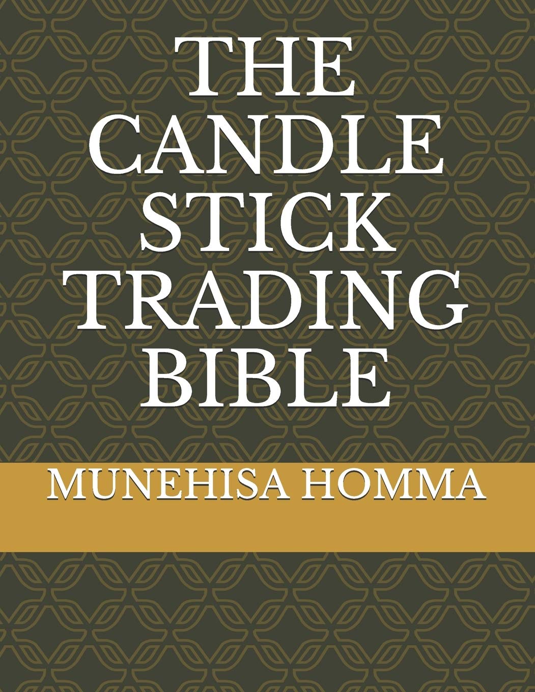The Candle Stick Trading Bible (Paperback)