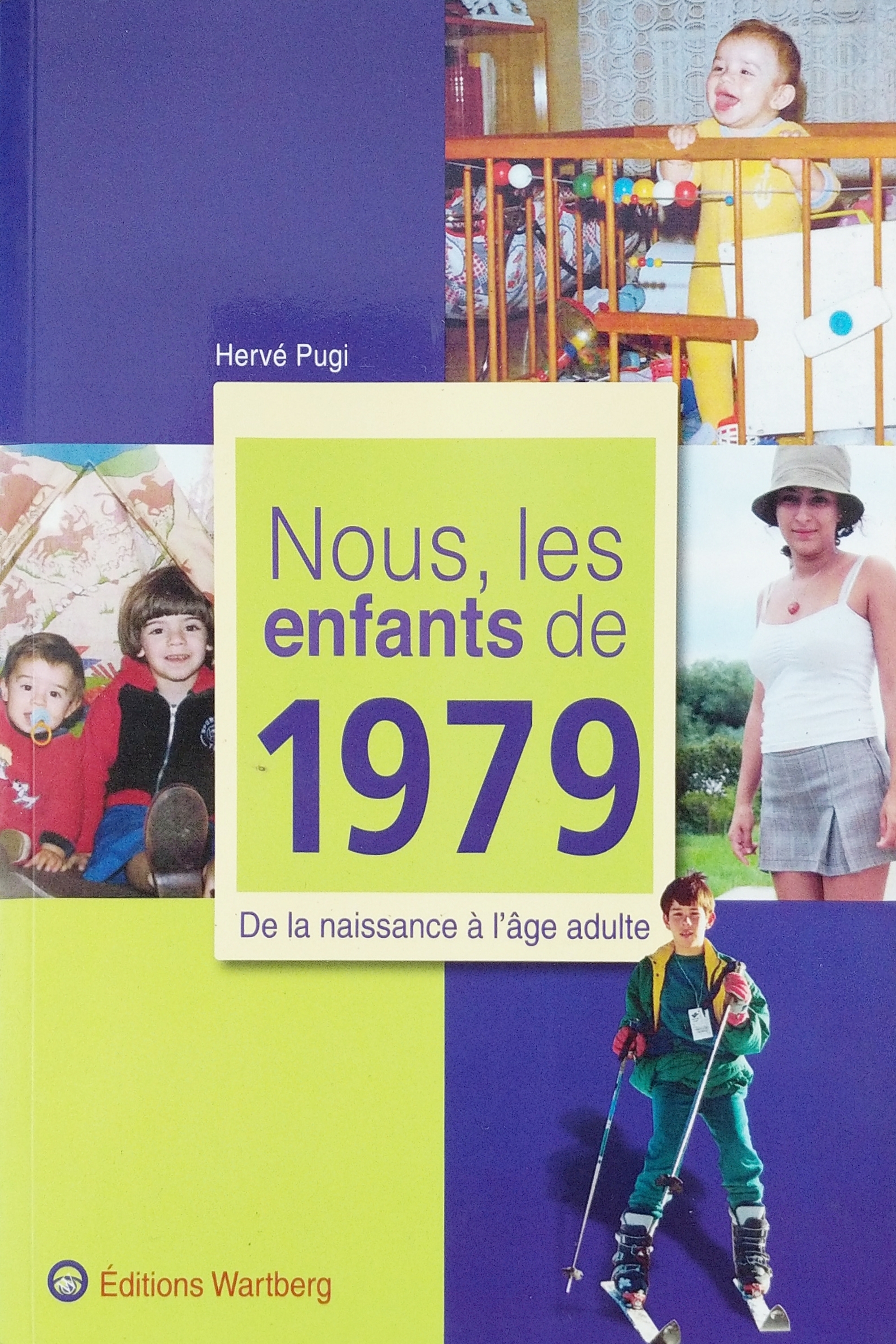 Nous, les enfants de 1979 (Mass Market Paperback)