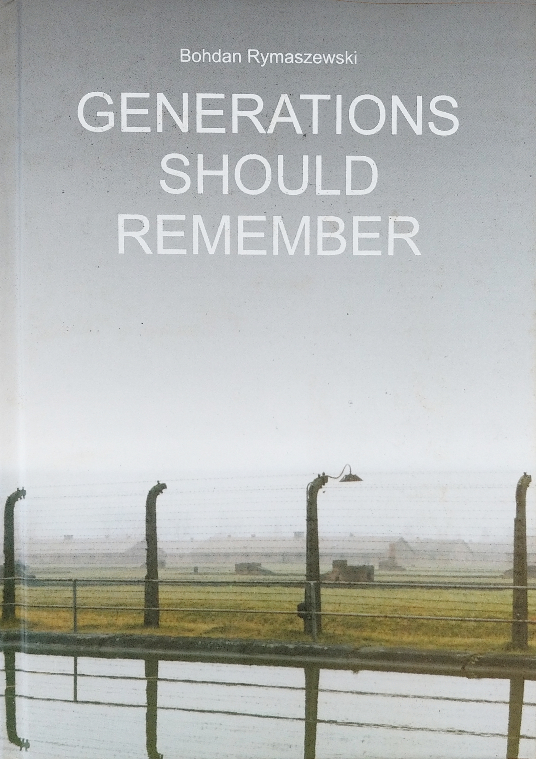 Generations Should Remember (Hardcover)