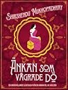 Änkan som vägrade dö by Shirshendu Mukhopadhyay