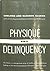 Physique and Delinquency