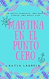 Martina en el punto cero Martina en el punto cero