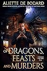 Of Dragons, Feasts and Murders (Dominion of the Fallen, #3.5)