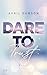 Dare to Trust (Dare to Trus...