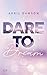Dare to Dream (Dare to Trus...
