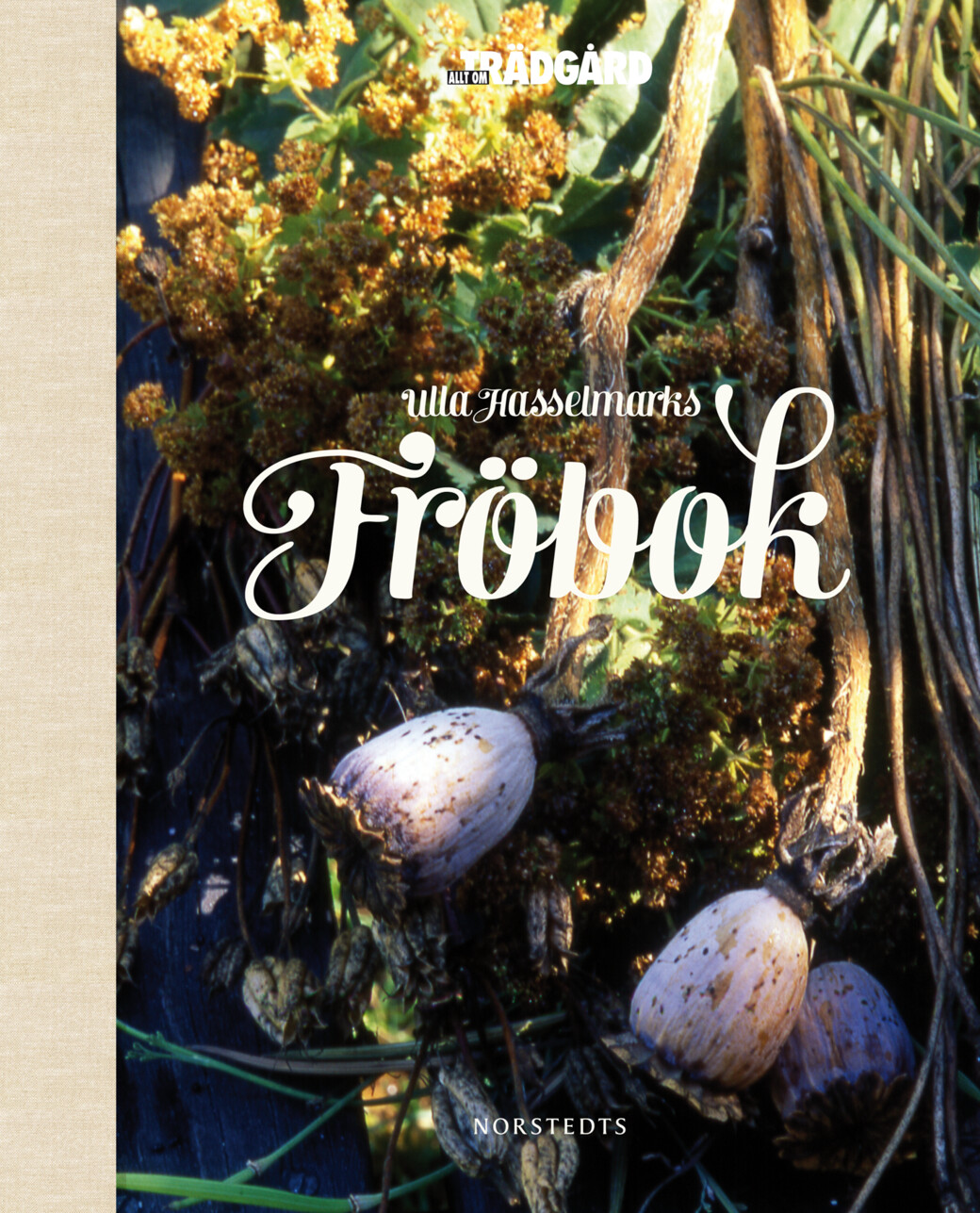 Ulla Hasselmarks Fröbok (Hardcover)