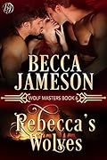 Rebecca's Wolves
