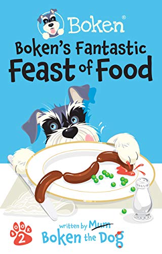 Boken's Fantastic Feast of Food (The Adventures of Boken #2)