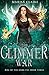 The Glimmer War