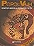 Popol Vuh - Cartea maya a z...
