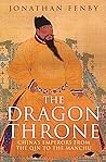 The Dragon Throne by Jonathan Fenby