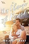 My Change of Heart by Melody  Sweet