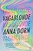 Vagablonde by Anna  Dorn