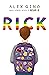 Rick: A George Novel