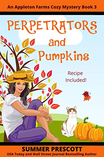 Perpetrators and Pumpkins (An Appleton Farms Cozy Mystery #3)