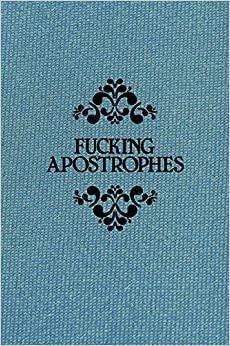 Fucking Apostrophes (Hardcover)