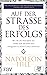 Auf der Straße des Erfolgs by Napoleon Hill