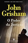 O Poder da Justiça by John Grisham