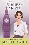 The Quality of Mercy (Lady Evelyn Mystery, #5)