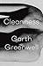 Cleanness by Garth Greenwell