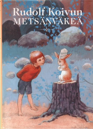 Rudolf Koivun metsänväkeä