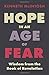 Hope in an Age of Fear: Wisdom from the Book of Revelation